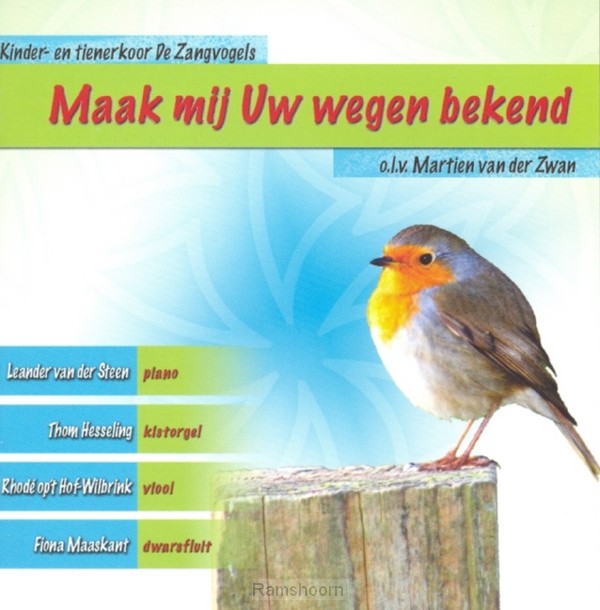 Maak mij uwe wegen bekend