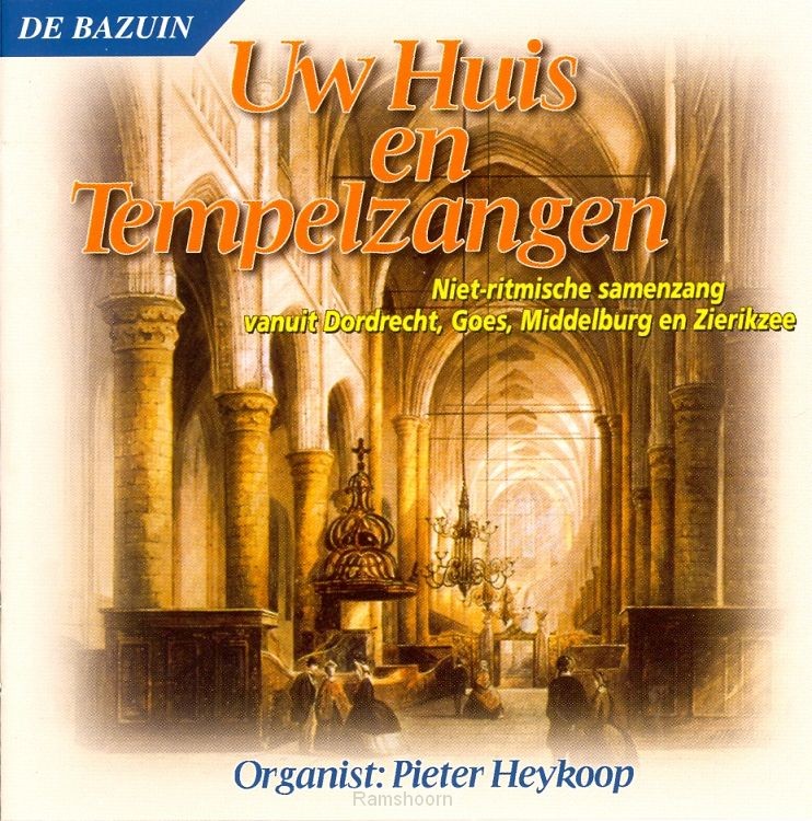 Uw huis en tempelzangen