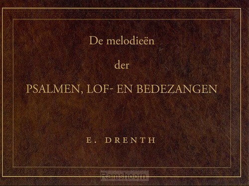 Melodieen der psalmen lof- en bedezangen