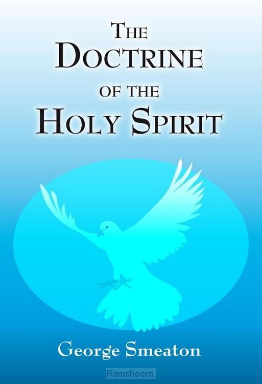 The Doctrine of the Holy Spirit