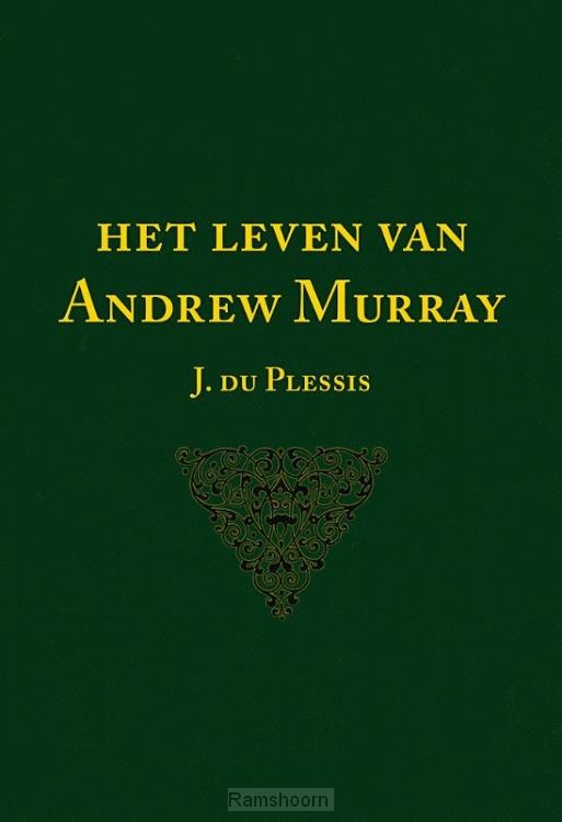 Het leven van Andrew Murray