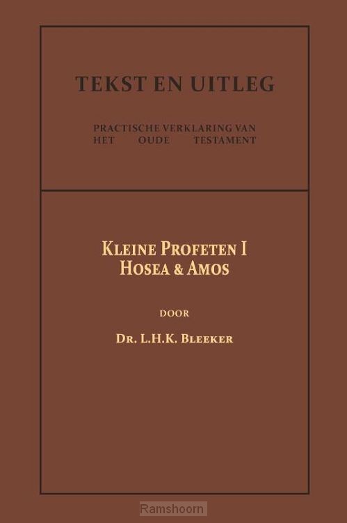 De Kleine Profeten I
