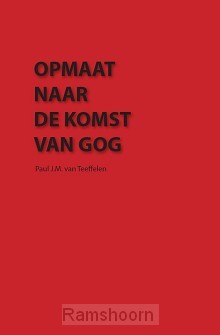 Opmaat naar de komst van Gog