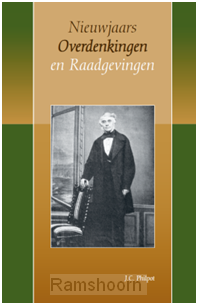 Nieuwjaars Overdenkingen en Raadgevingen