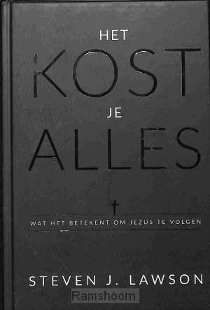 Het kost je alles