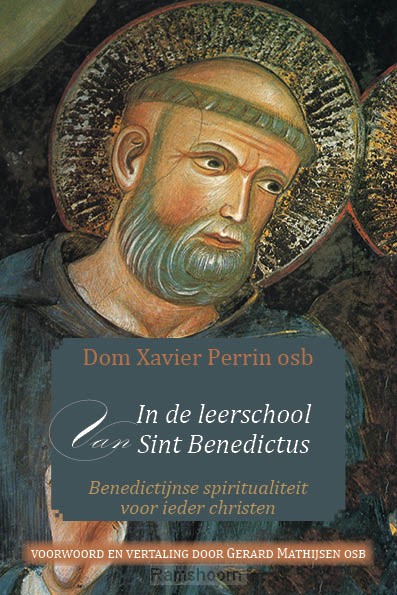 In de leerschool van sint benedictus