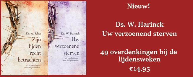 Uw verzoenend sterven, Ds. W. Harinck