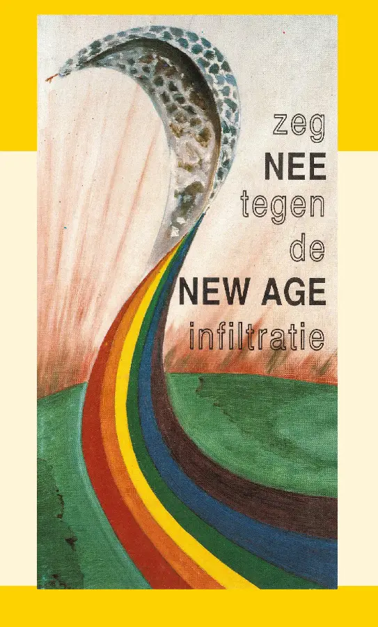 Zeg nee tegen de New Age infiltratie