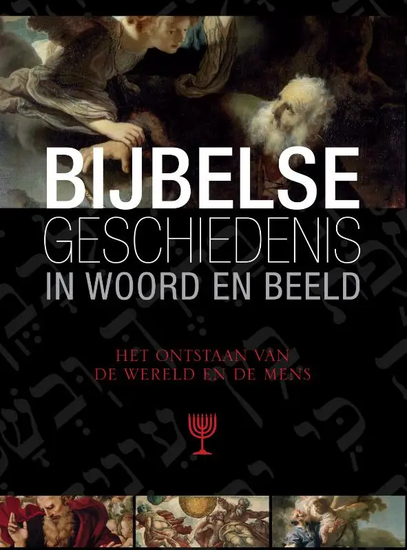 Bijbelse geschiedenis 3 ontstaan van de