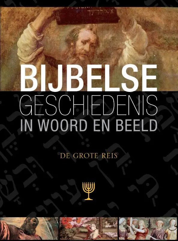 Bijbelse geschiedenis dl5 grote reis