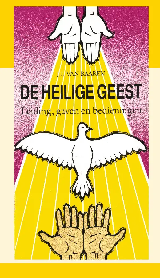 De Heilige Geest: leiding, gaven, bedien