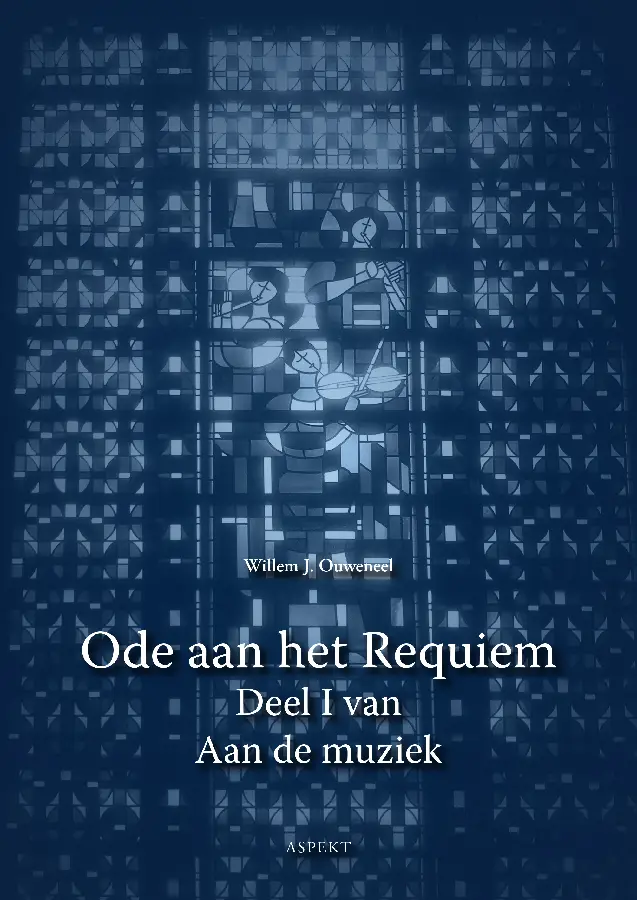 Ode aan het Requiem Deel I van Aan de muziek