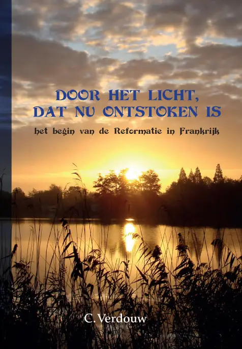 door het licht dat nu ontstoken is