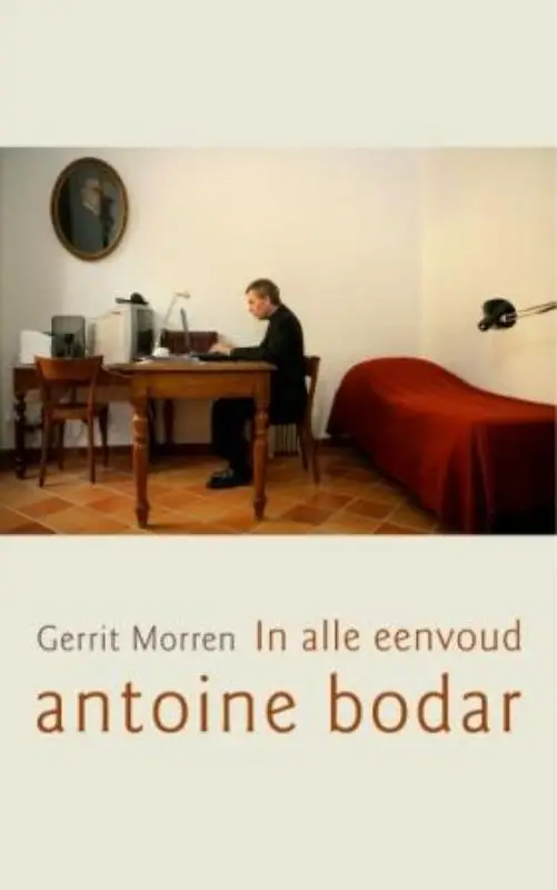In alle eenvoud antoine bodar