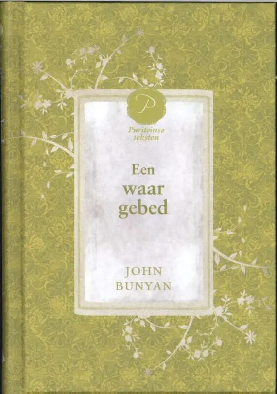 Een waar gebed