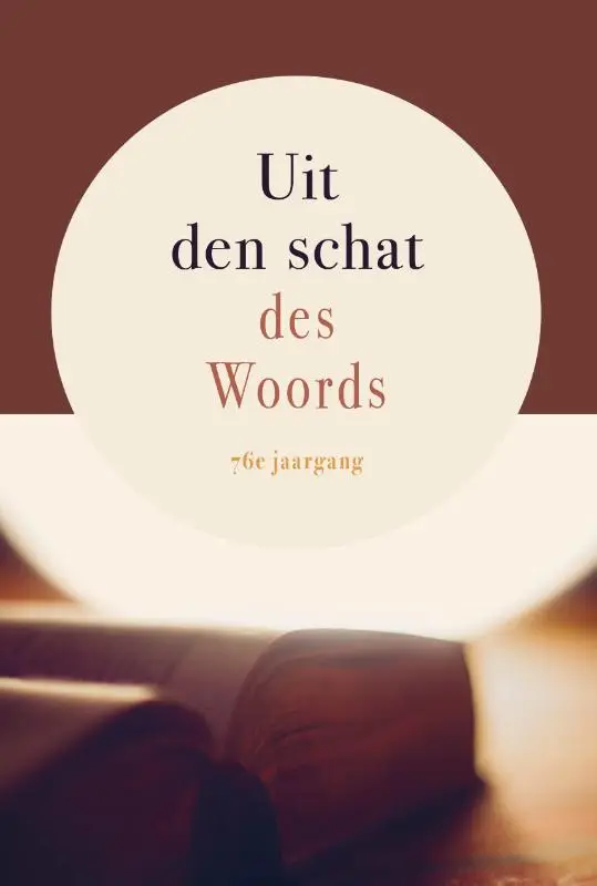 Uit den schat des woords 76e jrg
