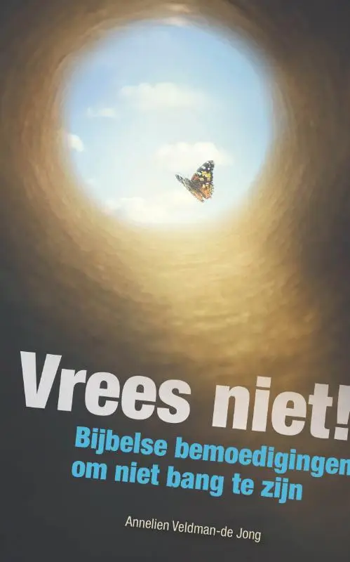 Vrees niet!