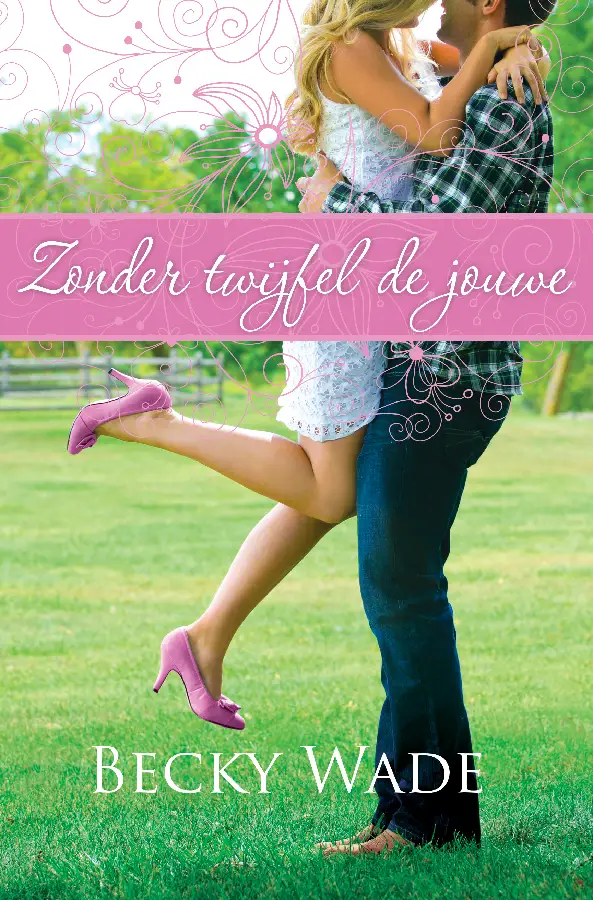 Zonder twijfel de jouwe