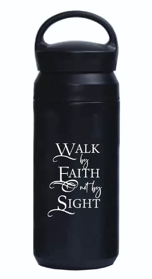 Tumbler bottle Walk by faith black