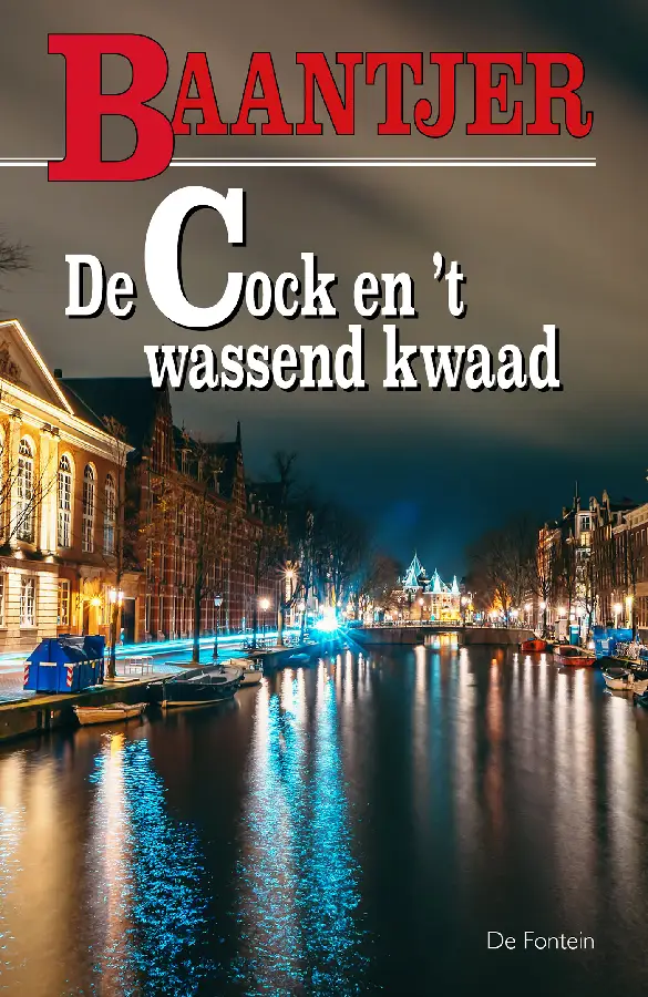 Cock 43 en 't wassend kwaad