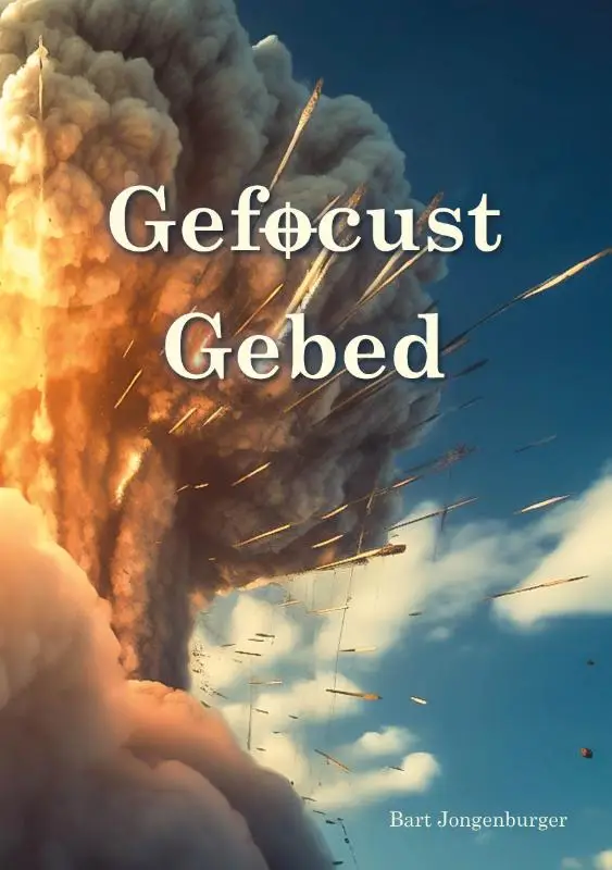Gefocust gebed