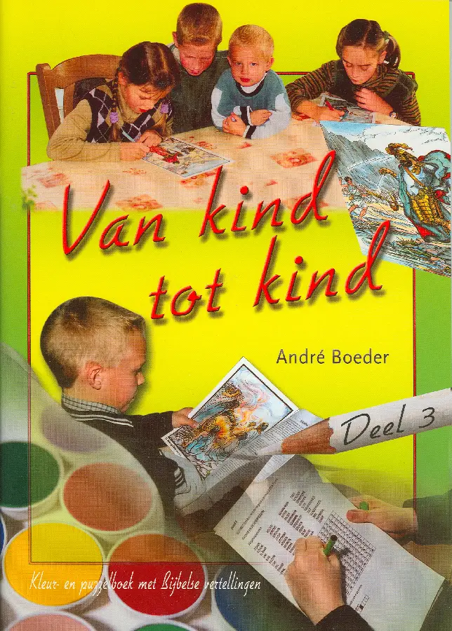 van kind tot kind, deel 3