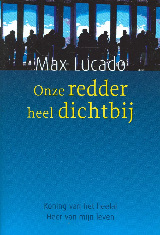 Onze redder heel dichtbij