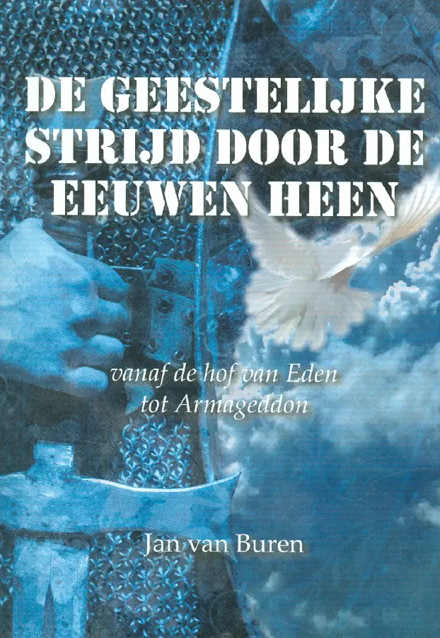 Geestelijke strijd door de eeuwen heen