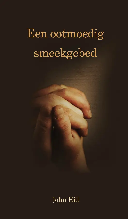 Ootmoedig smeekgebed