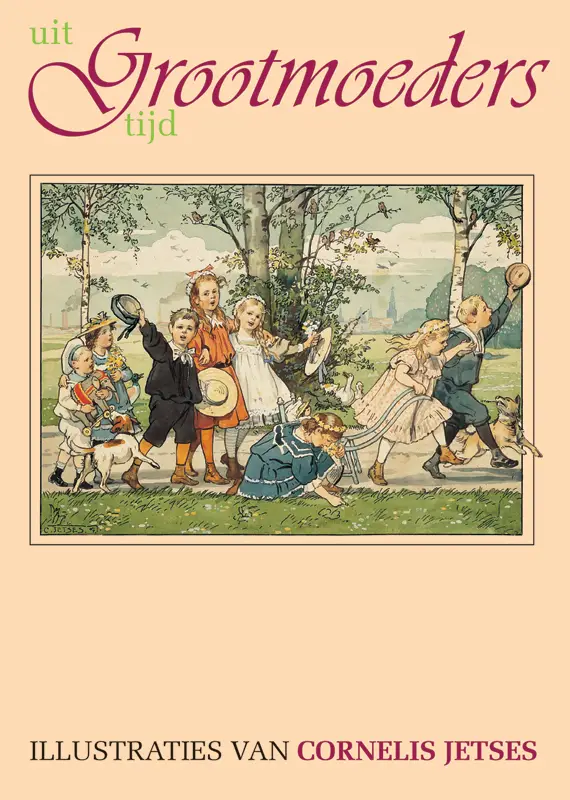 Uit grootmoeders tijd + cd / druk 1