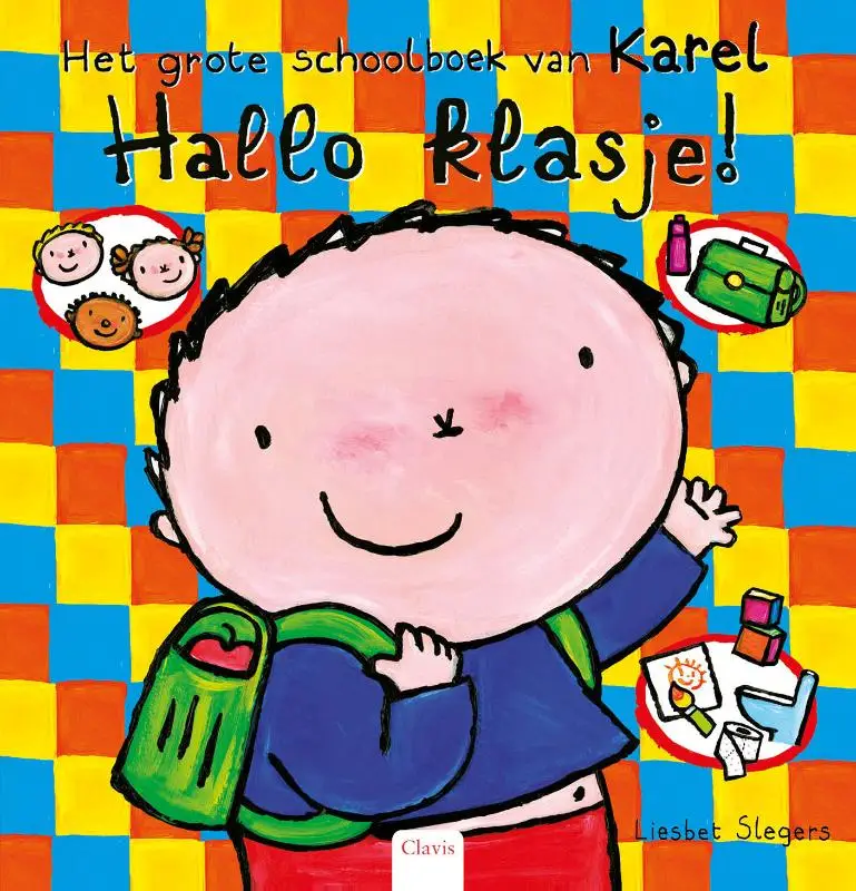 Hallo klasje! Het grote schoolboek van Karel