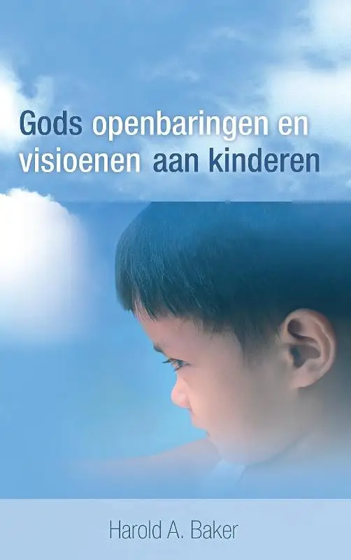 Gods openbaringen en visioenen aan kinde