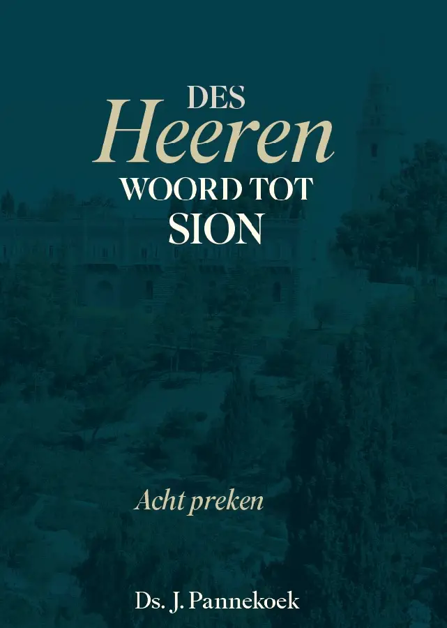 Des Heeren woord tot Sion