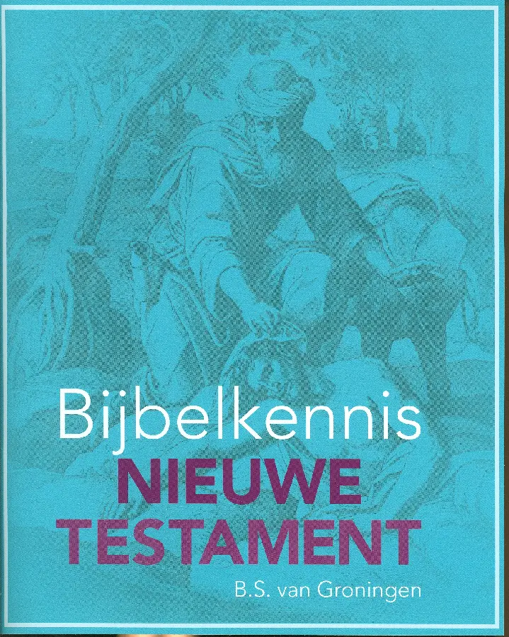 Bijbelkennis nieuwe testament