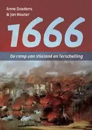 1666 - De ramp van vlieland en terschell
