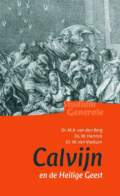 Calvijn en de heilige geest