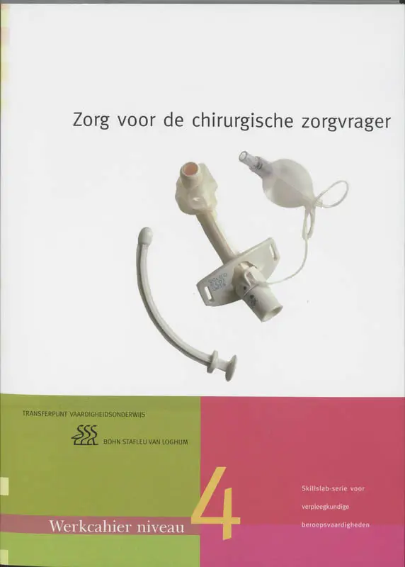 Zorg voor de chirurgische zorgvrager