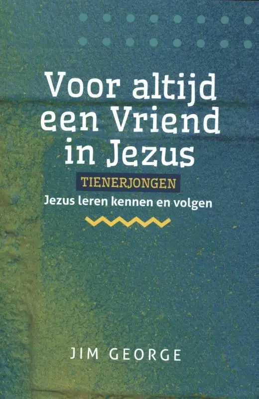 Voor altijd een Vriend in Jezus - tiener