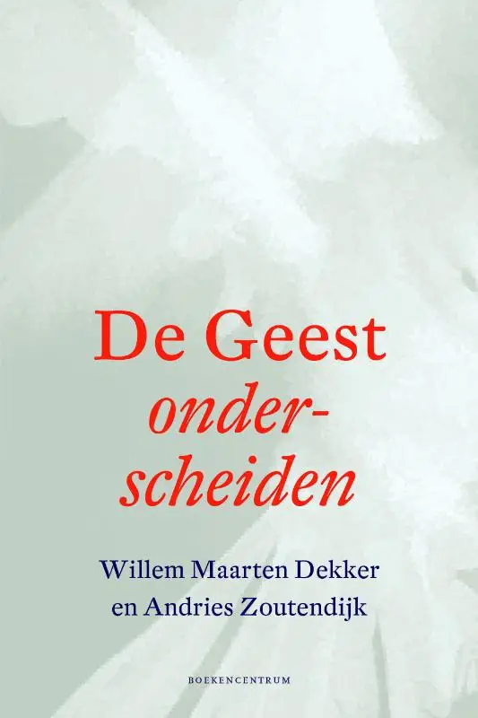 De Geest onderscheiden