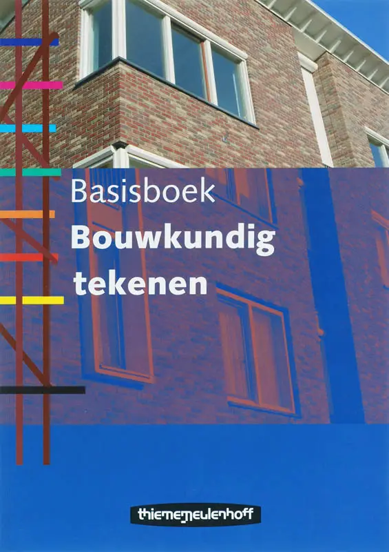 Basisboek Bouwkundig tekenen / druk 3