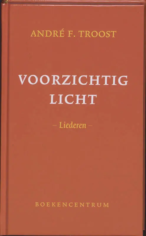voorzichtig licht liederen