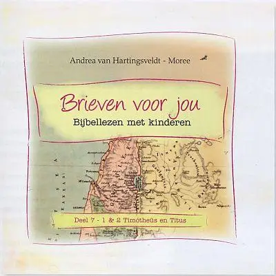 Brieven voor jou 7 1 & 2 timotheus en...